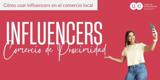 Cómo usar influencer en el Comercio Local Cómo usar influencer en el Comercio Local