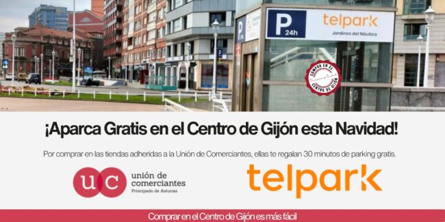 Acceso al parking de Jardines del Náutico en Gijón con logos de Telpark y la Unión de Comerciantes, campaña de aparcamiento gratuito por comprar en las tiendas del Centro.