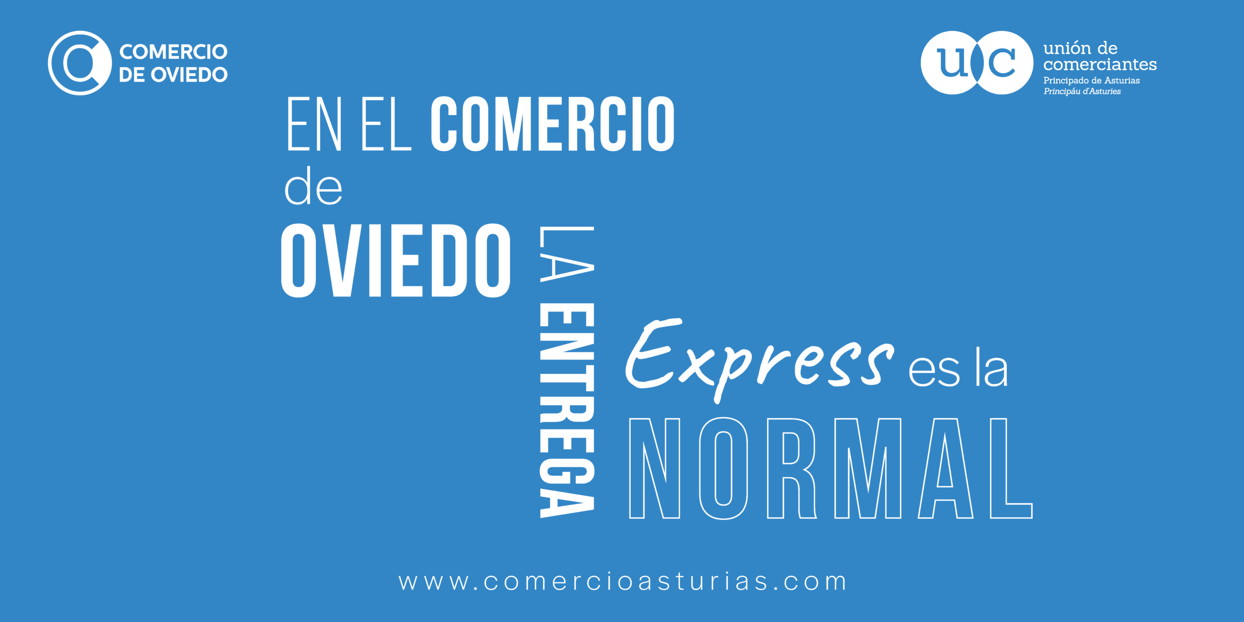 En el comercio de Oviedo, la entrega express es la normal – Campaña Comercio Local en Asturias Imagen con el mensaje “En el comercio de Oviedo, la entrega express es la normal”, parte de la campaña de la Unión de Comerciantes para promover el comercio local en Asturias.