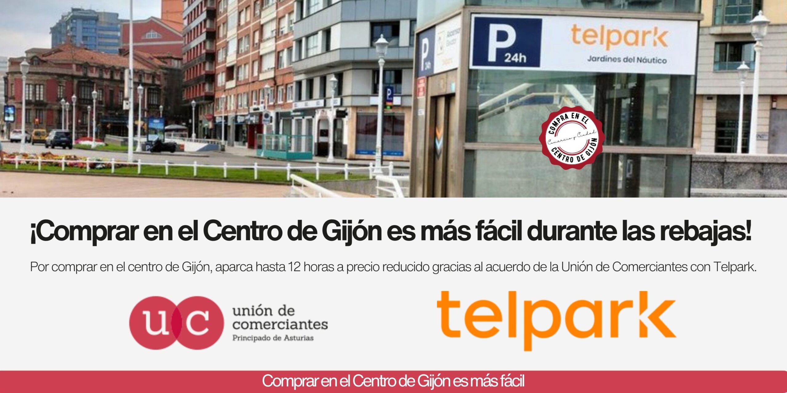 Acceso al parking de Jardines del Náutico en Gijón con imagen de campaña para facilitar el aparcamiento y apoyar las compras en el centro durante las rebajas.