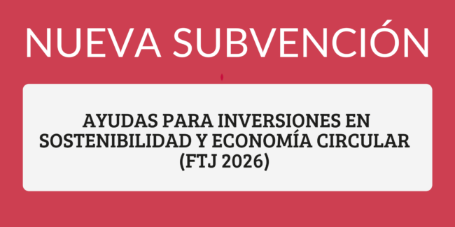 Subvenciones para comercios en Asturias para inversiones en sostenibilidad y economía circular financiadas por el Fondo de Transición Justa 2026.