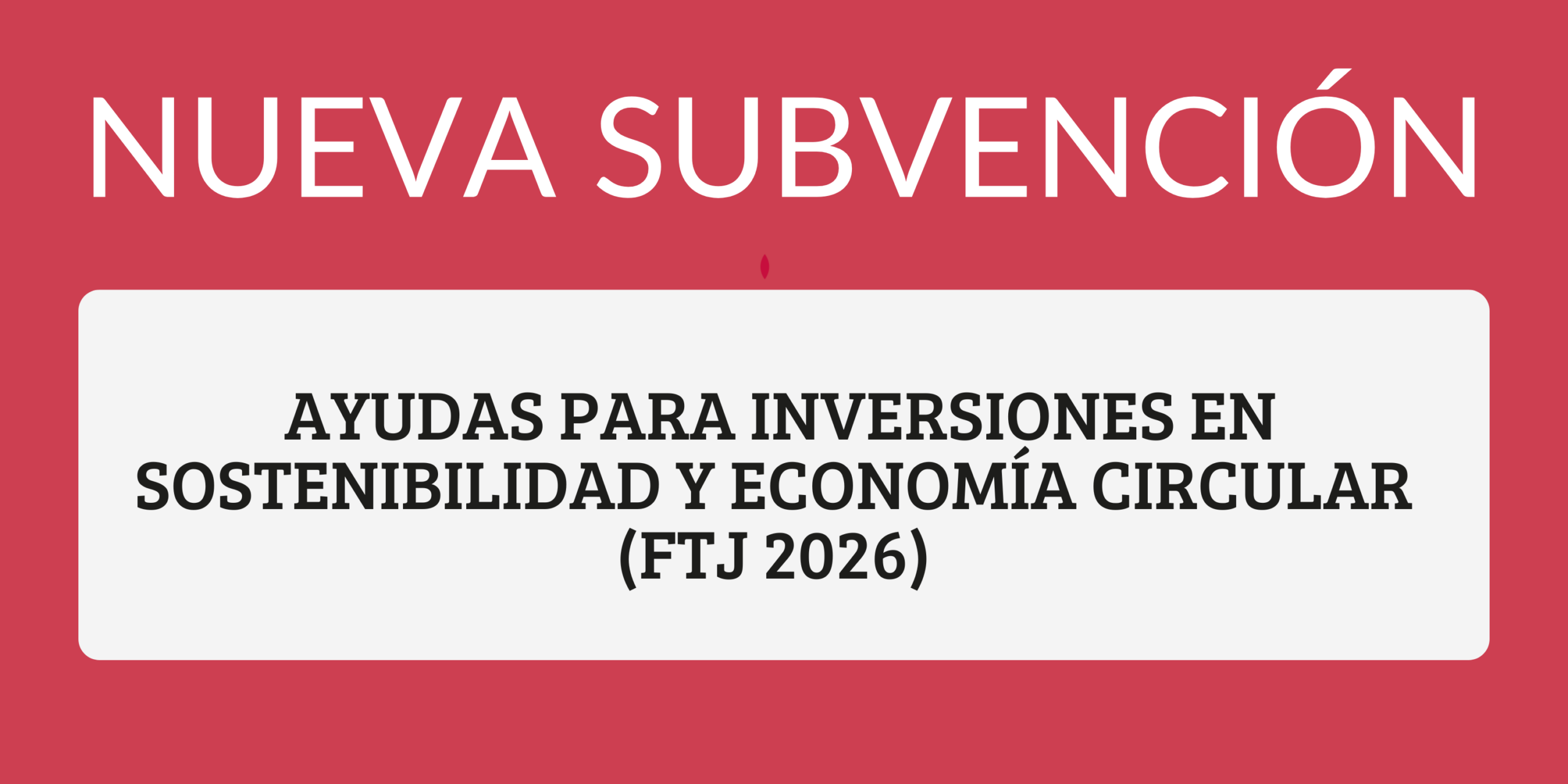 Subvenciones para comercios en Asturias para inversiones en sostenibilidad y economía circular financiadas por el Fondo de Transición Justa 2026.
