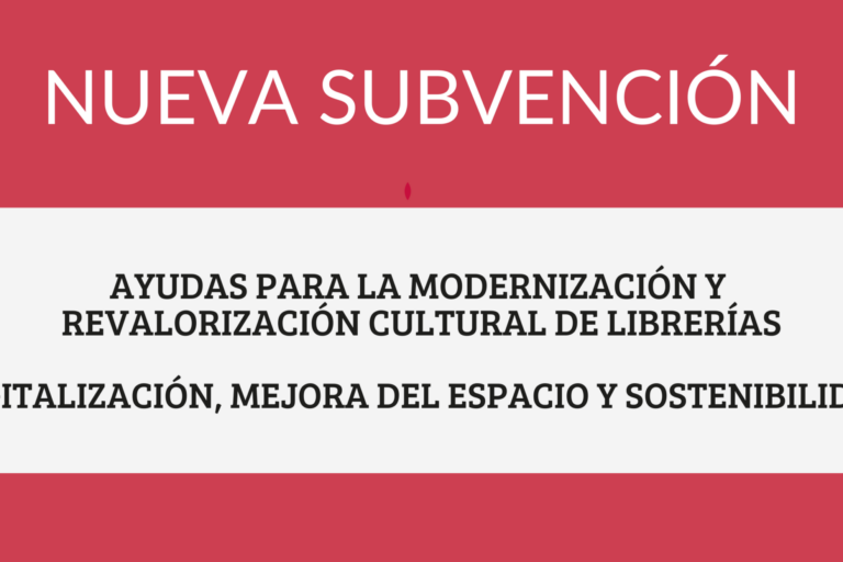 Cartel informativo sobre una nueva subvención para librerías independientes en 2026 destinada a la modernización, revalorización cultural, digitalización, mejora del espacio y sostenibilidad.